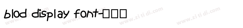 blod display font字体转换